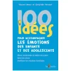 HOPTOYS Expression Des Émotions<100 Idees Pour Accompagner Les Émotions Des Enfants Et Des Adolescents
