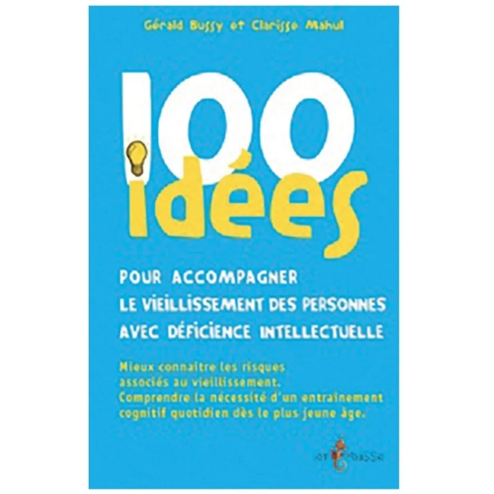 HOPTOYS Stimulation Precoce*100 Idees Pour Accompagner Le Vieillissement Des Personnes Avec Deficience Intellectuelle