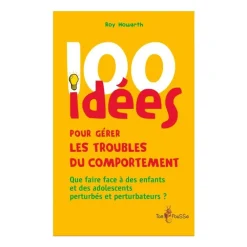 HOPTOYS Matériel Scolaire*100 Idees Pour Gerer Les Troubles Du Comportement