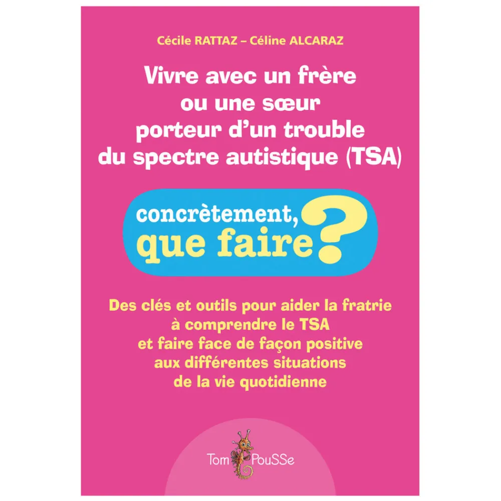 HOPTOYS Éducation À La Diversité<Vivre Avec Un Frere Ou Une Soeur Porteur D'Un Trouble Du Spectre Autistique (Tsa)